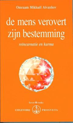 De mens verovert zijn bestemming (Paperback)