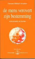 De mens verovert zijn bestemming (Paperback)