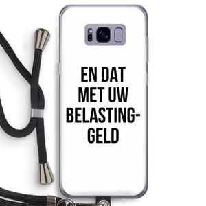 Belastinggeld: Samsung Galaxy S8 Transparant Hoesje met koord