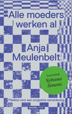 Alle moeders werken al (Paperback)