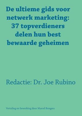 De ultieme gids voor netwerk marketing (Paperback)