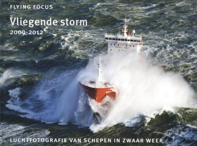 Vliegende storm 2009-2012 (Hardback)