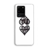 Big butt bigger heart: Samsung Galaxy S20 Ultra Transparant Hoesje