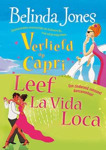 Verliefd op Capri; Leef la vida loca - Belinda Jones - ebook