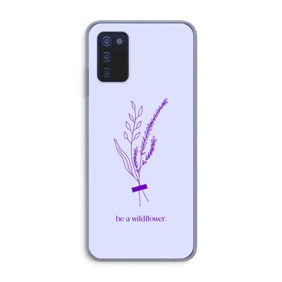 Be a wildflower: Samsung Galaxy A03s Transparant Hoesje