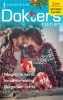 Magische kerst / Ierse verleiding / Diagnose: liefde - Carol Marinelli, Janice Macdonald, Joanna Neil - ebook