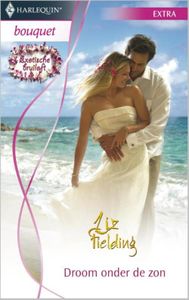 Droom onder de zon - Liz Fielding - ebook