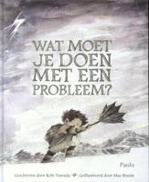 Wat moet je doen met een probleem? (Hardback)