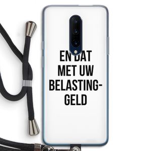 Belastinggeld: OnePlus 7 Pro Transparant Hoesje met koord