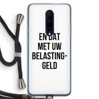 Belastinggeld: OnePlus 7 Pro Transparant Hoesje met koord