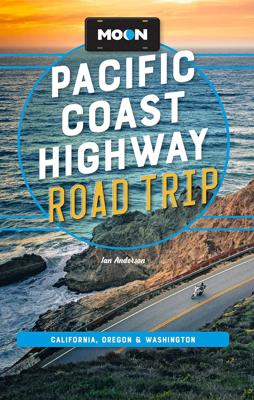 Reisgids Road Trip USA Pacific Coast Highway Road Trip | Moon Travel Guides