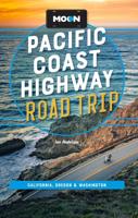 Reisgids Road Trip USA Pacific Coast Highway Road Trip | Moon Travel Guides