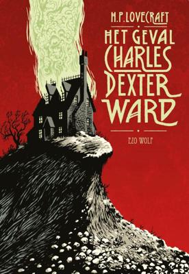 Het geval Charles Dexter Ward (Paperback)