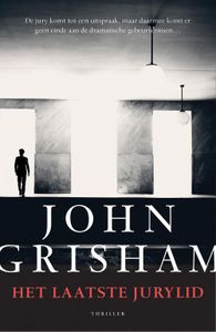 Het laatste jurylid - John Grisham - ebook