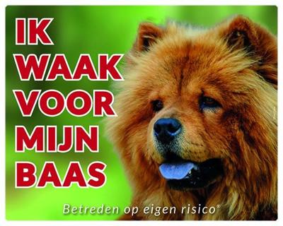 Chow Chow Waakbord - Ik waak voor mijn baas
