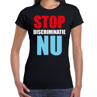 Stop discriminatie NU demonstratie / protest t-shirt zwart voor dames