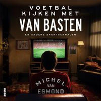 Voetbal kijken met Van Basten