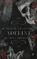 Ik heb je gevonden, Adeline! (Paperback)