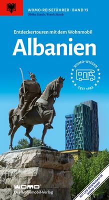 Campergids 75 Mit dem Wohnmobil nach Albanien | WOMO verlag