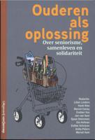 Ouderen als oplossing (Paperback)
