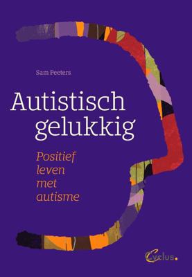 Autistisch gelukkig (Paperback)