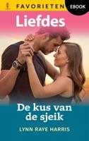 De kus van de sjeik - Lynn Raye Harris - ebook