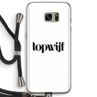 Topwijf Wit: Samsung Galaxy S7 Edge Transparant Hoesje met koord