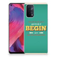 OPPO A93 5G Siliconen hoesje met naam Quote Begin