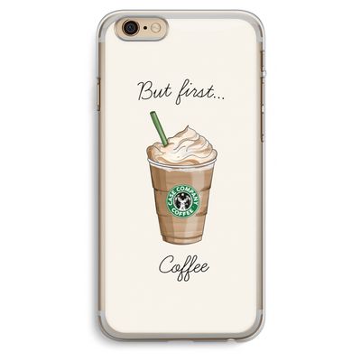 But first coffee: iPhone 6 Plus / 6S Plus Transparant Hoesje