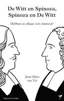 De Witt en Spinoza, Spinoza en De Witt (Paperback)