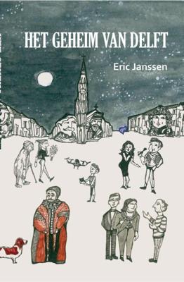 Het geheim van Delft (Hardback)