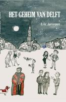 Het geheim van Delft (Hardback)