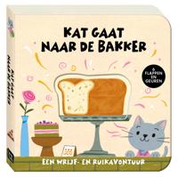 Een wrijf- en ruikavontuur - Kat gaat naar de bakker (Hardback)