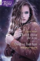 Vlucht door de kou ; Diep in het bos (2-in-1) - Cassie Miles, HelenKay Dimon - ebook