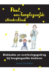 Paul, ons hoogbegaafde wonderkind (Hardback)