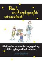 Paul, ons hoogbegaafde wonderkind (Hardback) Paul, ons hoogbegaafde wonderkind (Hardback)