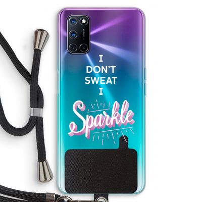 Sparkle quote: Oppo A72 Transparant Hoesje met koord