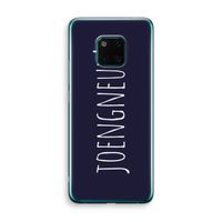 Joengneuh!: Huawei Mate 20 Pro Transparant Hoesje