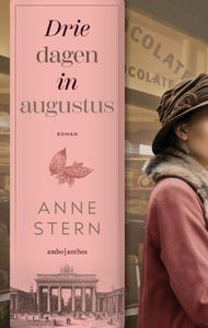 Drie dagen in augustus - Anne Stern - ebook