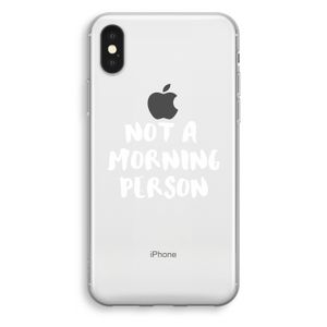 Morning person: iPhone XS Transparant Hoesje
