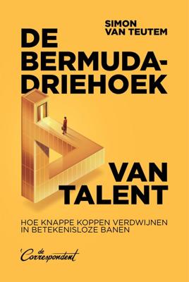 De bermudadriehoek van talent - Simon van Teutem - ebook