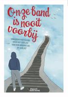 Onze band is nooit voorbij (Hardback)