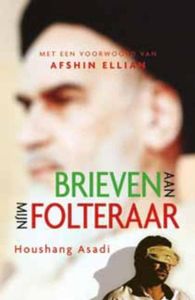 Brieven aan mijn folteraar - Houshang Asadi - ebook