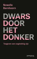 Dwars door het donker - Nowelle Barnhoorn - ebook - thumbnail