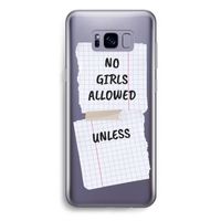 No Girls Allowed Unless: Samsung Galaxy S8 Plus Transparant Hoesje