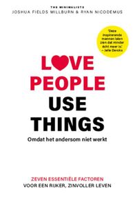 Love people, use things - Joshua Fields Millburn, Ryan Nicodemus - ebook