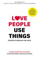 Love people, use things - Joshua Fields Millburn, Ryan Nicodemus - ebook