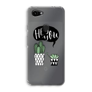 Hey you cactus: Google Pixel 3a Transparant Hoesje