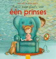 Hier is maar plaats voor één prinses (Hardback)
