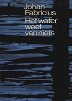 Het water weet van niets - Johan Fabricius - ebook
